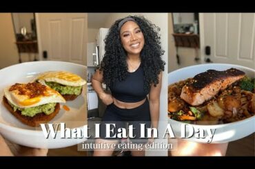 What I Eat In A Day to Lose Weight || Journey to Slim Thick || Intuitive Eating Edition