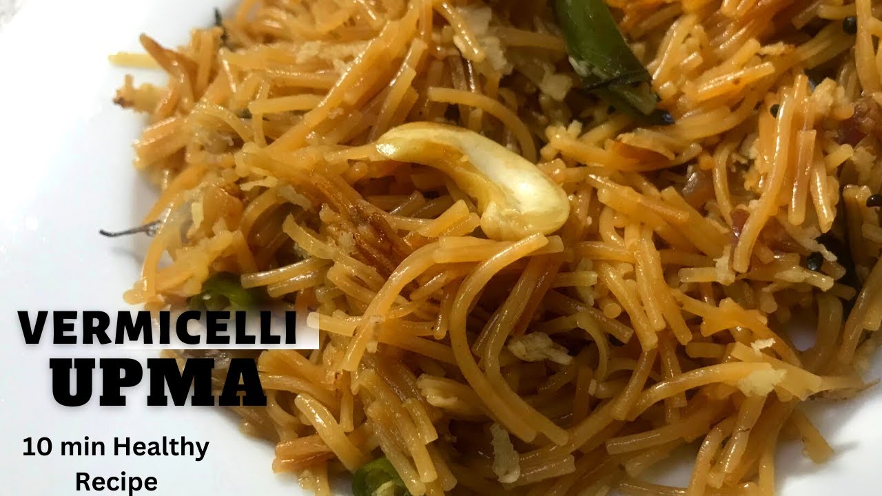 Vermicelli Upma Recipe |1 Spoon Oil Recipe | 10mints Healthy Breakfast Recipe | Semiya Recipe Vermicelli Upma Recipe |1 Spoon Oil Recipe | 10mints Healthy Breakfast Recipe | Semiya Recipe