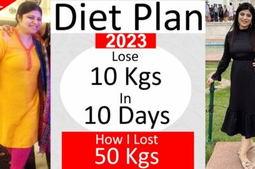 Diet Plan To Lose Weight Fast In Hindi | Lose 10 Kgs In 10 Days|Diet Plan 2023|Dr.Shikha Singh Hindi