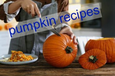 12 EASY PUMPKIN RECIPES, LOW CALORIE, HEALTHY FOOD #best