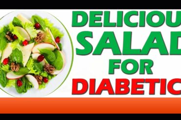 Delicious Salad Recipes For Diabetics | Free Diabetes