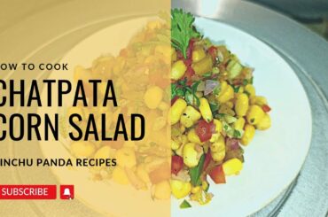 How To make | Chatpata Corn salad | Salad | Healthy Salad | Quick recipes