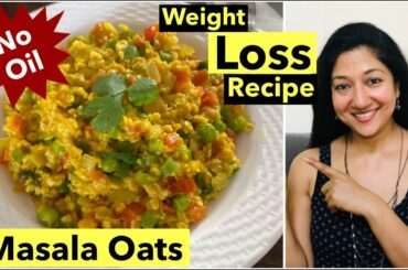 Masala Oats Recipe| Masala Vegetable Oats Recipes for Weight Loss - No Oil | Aarum's Kitchen