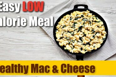 Easy Low Calorie Mac And Cheese (Under 1 min) | Healthy Thanksgiving Recipes