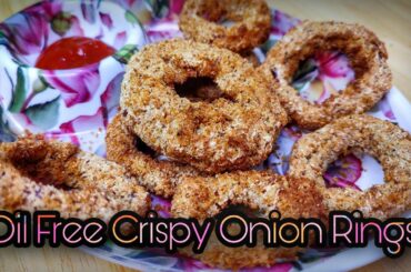 Oil Free Crispy Onion Rings || Air frier Recipe || Healthy & Delicious Snacks Recipe