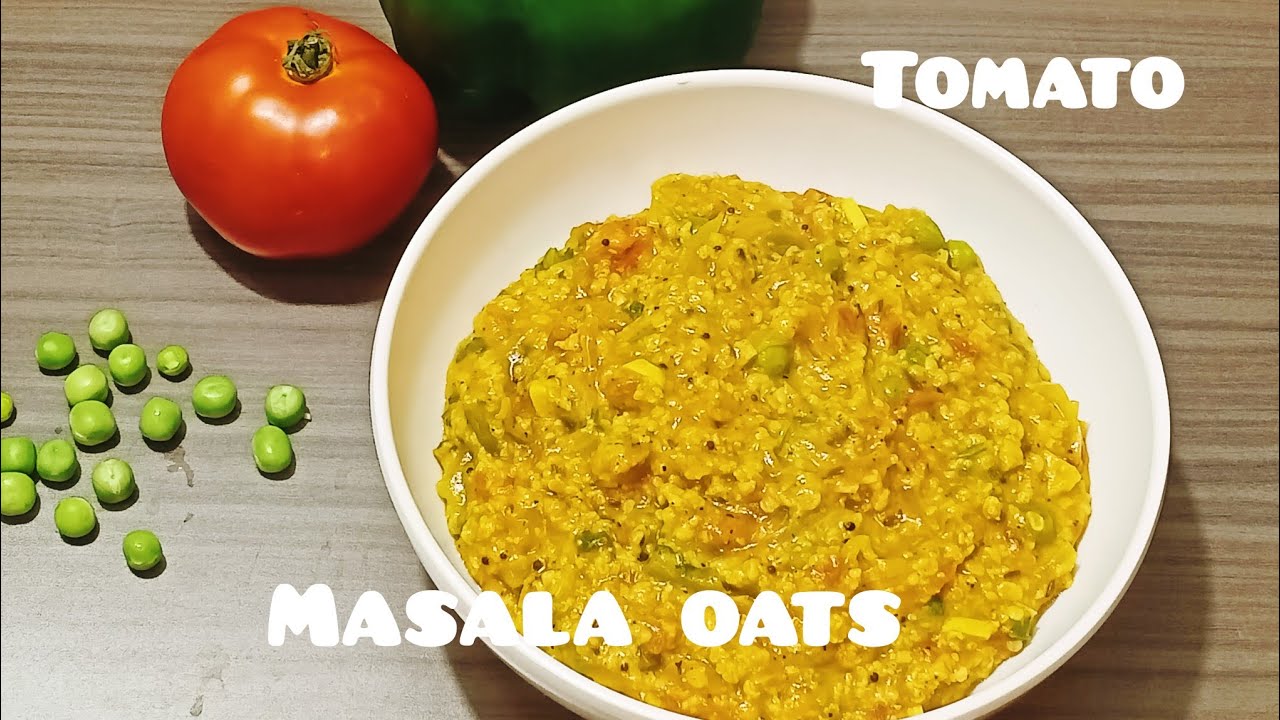 Tomato masala oats/Healthy weight loss recipe Tomato masala oats/Healthy weight loss recipe