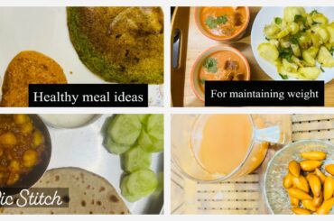 Healthy indian food for weight loss|what I eat in day indian |healthy dinner idea for weight loss
