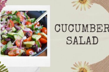 Cucumber Salad Recipe | Mixed Salad | Weight Loss Diet | Healthy Meal | How to make Cucumber Salad