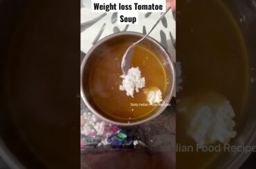Healthy Weight loss Tomato Soup | How to make Easy Tomato soup #TomatoSoupRecipe #shorts #ytshorts