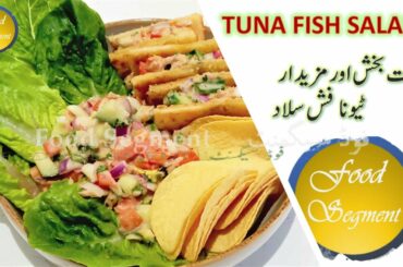 Tuna Salad Recipe | Tuna Salad and Sandwich | Healthy Tuna Meal | Food Segment