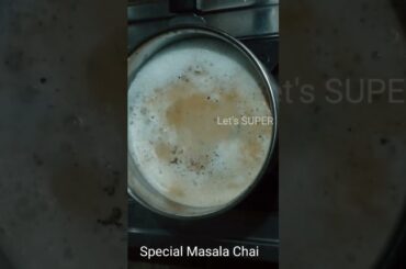 Winter special masala tea |  u.p ki adrak wali chai recipe | evening kadak chai | Let's SUPER