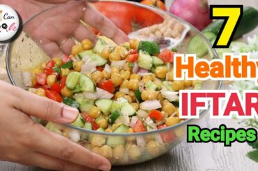 7 Healthy Iftar Recipes (Ramadan Special) by YES I CAN COOK