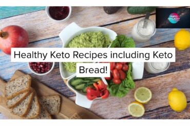 Healthy Keto Recipes including Keto Bread!