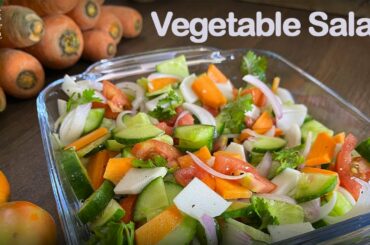 Vegetable Salad /  Veg Salad Recipe/ Weight Loss Recipes/ Easy Recipe