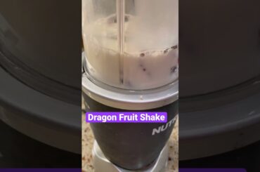 Dragon Fruit Shake ~ Healthy Breakfast ~ Easy recipes
