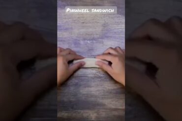 pinwheel sandwich|yummy sandwich|satisfying #mukbang #food #healthy #easy#shorts #shortvideo
