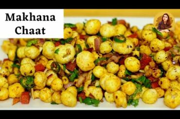 Makhana Chaat for Weight Loss | Roasted Phool Makhana | Healthy Snack Recipes | BSG