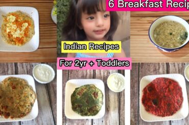 Breakfast Recipes For 2 Year Baby | 6 Healthy Breakfast For Toddler