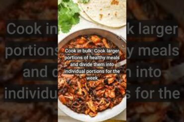 How can I plan and prepare healthy meals in advance