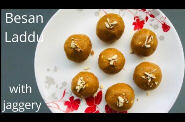 Besan Laddu with Jaggery Recipe | Healthy Recipes | How to make Besan Laddu with jaggery