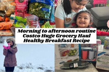 Morning to Afternoon Routine | Indian family Huge Costco Haul | Healthy Breakfast Recipe | Fabmom