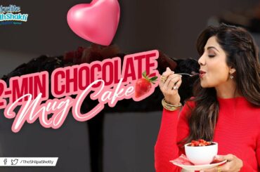 2-min Chocolate Mug Cake | Shilpa Shetty Kundra | Nutralite | Healthy Recipes | Art Of Loving Food
