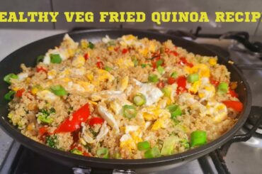 Healthy Veg Fried Recipe with Quinoa | Quinoa Weight loss Recipe | Quinoa Fried Rice Recipe