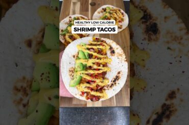 Healthy Low Calorie Shrimp Tacos! Only 200 calories! #tacos #shrimp #shorts #foodie #recipe