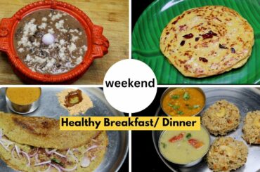 Weekend Healthy breakfast | Dinner recipes | No ferment.