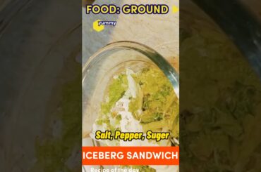 MAZEDAR ICEBERG SANDWICH RECIPE OF THE DAY | FOOD GROUND