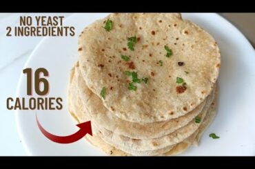 16 calorie 6'' low calorie bread recipe that melts in mouth- Low calorie meals- flatbread recipe