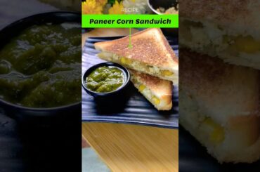 paneer and corn sandwich recipe | Healthy breakfast recipe#shorts #youtybeshorts #shortvideo #recipe
