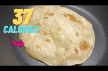 37 CALORIE FLAT BREAD- Low calorie bread recipe