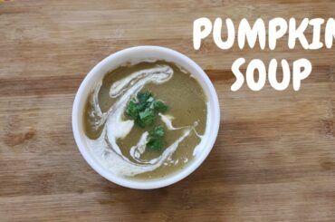 Pumpkin Soup | Healthy Recipes | Neetu's Kitchen Stories
