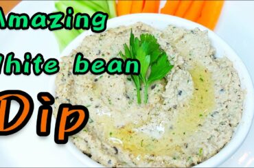 SO HEALTHY AND EASY DIP RECIPE _ WHITE BEANS DIP RECIPE _ healthy snack recipes