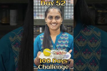 Day 52 | 100 Days Diet Challenge | Raji's Kitchen #diet #Heathydiet