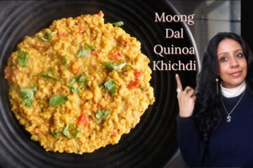 Healthy Moong Dal Quinoa Khichadi | Weight Loss Recipe |Social Cravings| Shivani Trehan