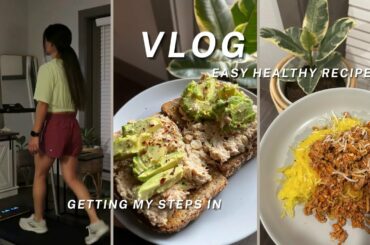 VLOG| Easy healthy lunch recipes and how I'm getting more steps in