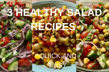 3 Healthy Salad Recipes| Chickpeas-Cucumber-Corn Salad|Easy and Healthy Recipes|Home Ingredients