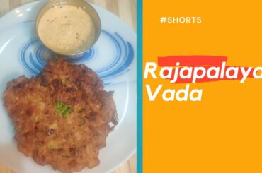 #Shorts # Rajapalayam Vada # Vegetable Vada# Vada Recipe# Quick Snack #Healthy snacks