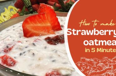 Strawberry oatmeal recipe |healthy breakfast ideas|oatmeal breakfast by Surriyas Kitchen