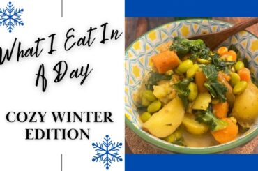 HEALTHY 15 MINUTE DINNER RECIPE! | WHAT I EAT IN A DAY | COZY WINTER EDITION