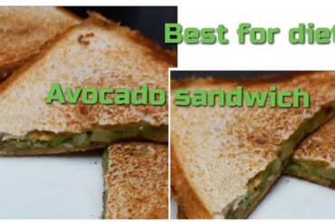 Avocado sandwich|diet breakfast recipe|healthy sandwich