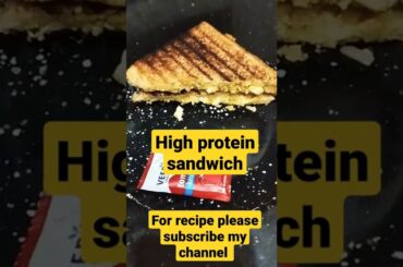 High Protein sandwich #reels #trending #trendingvideos #shorts #shortvideo #protein #healthy #body