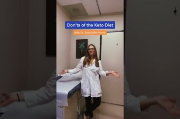 Don'ts of the Keto Diet with Weight Loss Doctor Dr. Samantha Harris