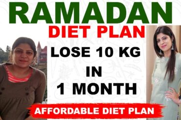 Ramadan Weight Loss Diet Plan In Hindi|How to lose weight in Ramzan|Fast weight loss|Dr.Shikha Singh