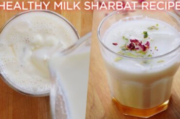 Delicious & Healthy Milk Badam Sharbat Recipe