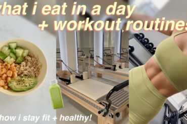 WHAT I EAT IN A DAY & MY WORKOUT ROUTINES | healthy meal ideas + how I stay fit!