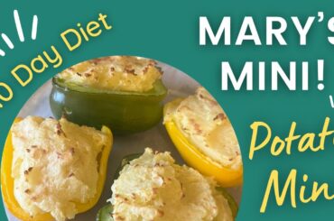 MARY'S MINI | POTATO MINI RECIPES | EASY WEIGHT LOSS - THE HEALTHY WAY! | PART 1