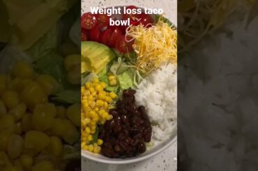 Weightloss Taco bowl#healthy#weightloss#tacobowl#yummy# #shortsvideo